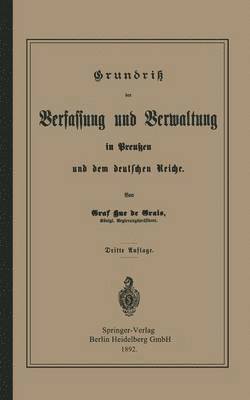 bokomslag Grundrisz der Verfassung und Verwaltung in Preußen und dem Deutschen Reiche
