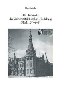 bokomslag Das Gebude der Universittsbibliothek Heidelberg (Plck 107109)