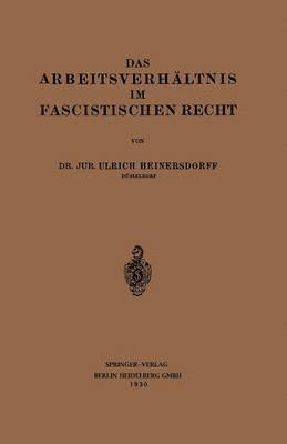 bokomslag Das Arbeitsverhltnis im Fascistischen Recht