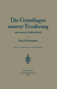 bokomslag Die Grundlagen unserer Ernhrung und unseres Stoffwechsels