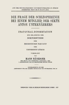 bokomslag Die Frage der Schizophrenie bei einem Mitglied der Sekte Anton Unternhrers