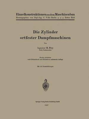 Die Zylinder ortfester Dampfmaschinen 1