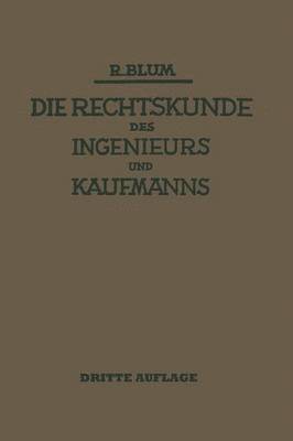 bokomslag Die Rechtskunde des Ingenieurs und Kaufmanns