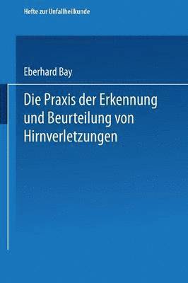 Die Praxis der Erkennung und Beurteilung von Hirnverletzungen 1