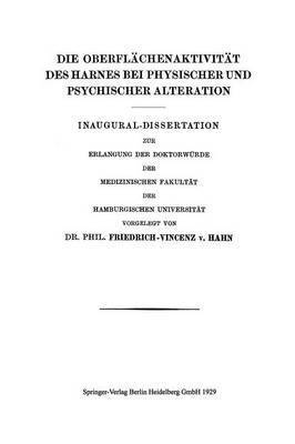 Die Oberflchenaktivitt des Harnes bei Physischer und Psychischer Alteration 1