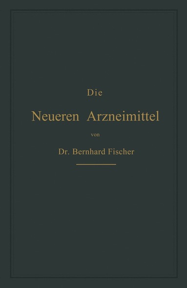 bokomslag Die Neueren Arzneimittel