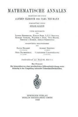 Max Frommer - Die Integralkurven einer gewöhnlichen Differentialgleichung erster Ordnung in der Umgebung rationaler Unbestimmtheitsstellen, Häftad