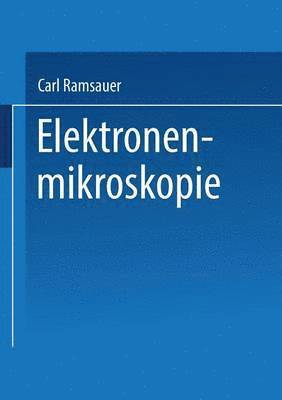 Elektronenmikroskopie 1