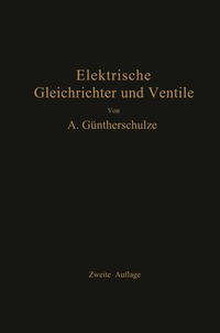 bokomslag Elektrische Gleichrichter und Ventile