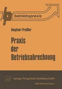 bokomslag Praxis der Betriebsabrechnung