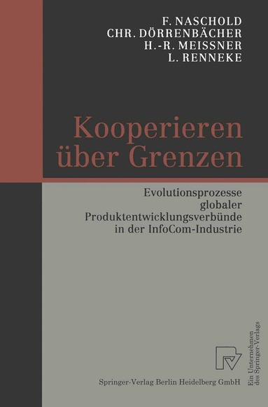 Frieder Naschold, Christoph Dörrenbächer, Heinz-Rudolf Meißner, Leo Renneke - Kooperieren über Grenzen, Häftad