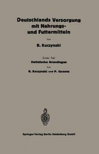 bokomslag Statistische Grundlagen zu Deutschlands Versorgung mit Nahrungs- und Futtermitteln