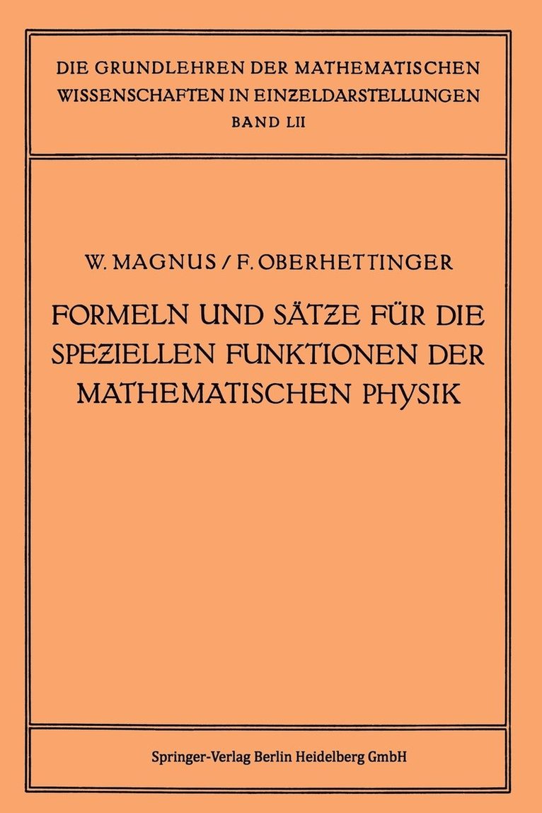 Formeln und Stze fr die Speziellen Funktionen der Mathematischen Physik 1
