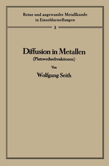 Wolfgang Seith - Diffusion in Metallen, Häftad