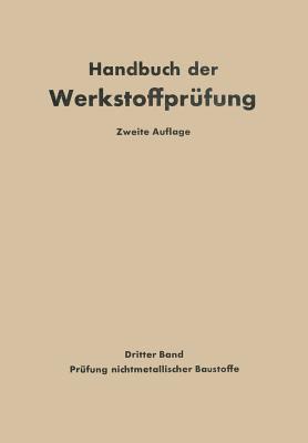 K. Alberti, Otto Graf, Erich Siebel - Die Prüfung nichtmetallischer Baustoffe, Häftad