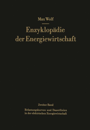 bokomslag Belastungskurven und Dauerlinien in der elektrischen Energiewirtschaft