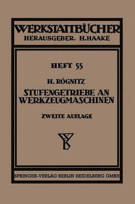 bokomslag Stufengetriebe an Werkzeugmaschinen mit kreisender Hauptbewegung