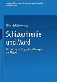 bokomslag Schizophrenie und Mord