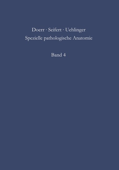 Kurt Köhn, Wilhelm Doerr, Gerhard Seifert, Erwin Uehlinger - Nase und Nasennebenhöhlen Kehlkopf und Luftröhre; Die Schilddrüse; Mediastinum, Häftad
