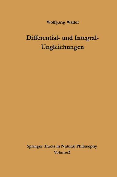 Wolfgang Walter - Differential- und Integral-Ungleichungen, Häftad