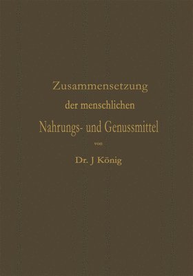 bokomslag Chemische Zusammensetzung der menschlichen Nahrungs- und Genussmittel