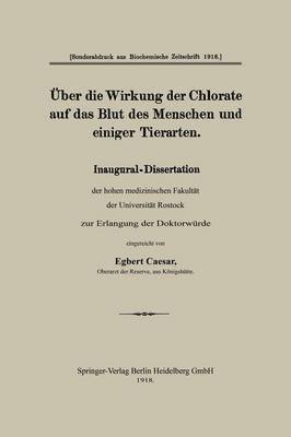 bokomslag ber die Wirkung der Chlorate auf das Blut des Menschen und einiger Tierarten