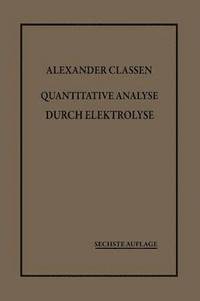 bokomslag Quantitative Analyse durch Elektrolyse