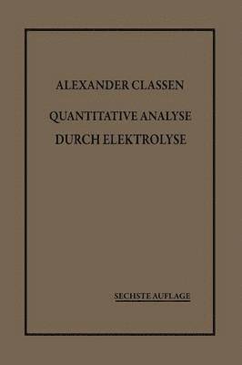 bokomslag Quantitative Analyse durch Elektrolyse