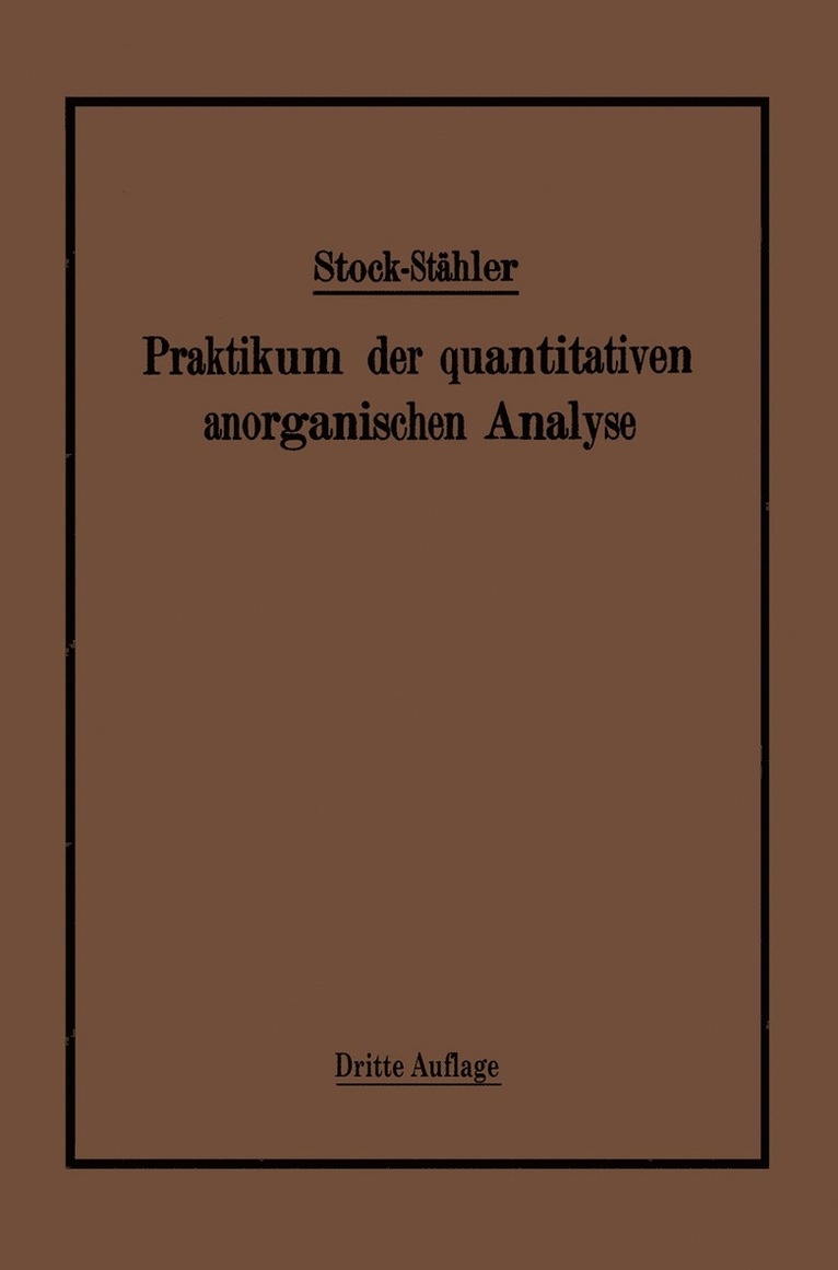 Praktikum der quantitativen anorganischen Analyse