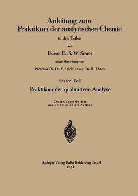 Anleitung zum Praktikum der analytischen Chemie in drei Teilen 1