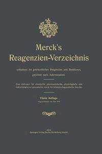 bokomslag Mercks Reagenzien-Verzeichnis enthaltend die gebruchlichen Reagenzien und Reaktionen, geordnet nach Autorennamen