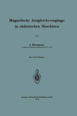 bokomslag Magnetische Ausgleichsvorgnge in elektrischen Maschinen