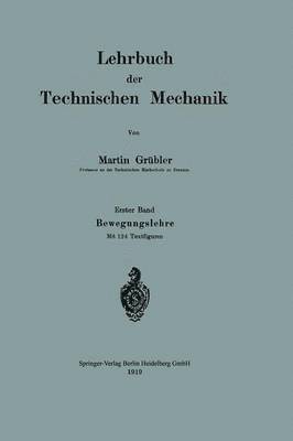 Lehrbuch der Technischen Mechanik 1