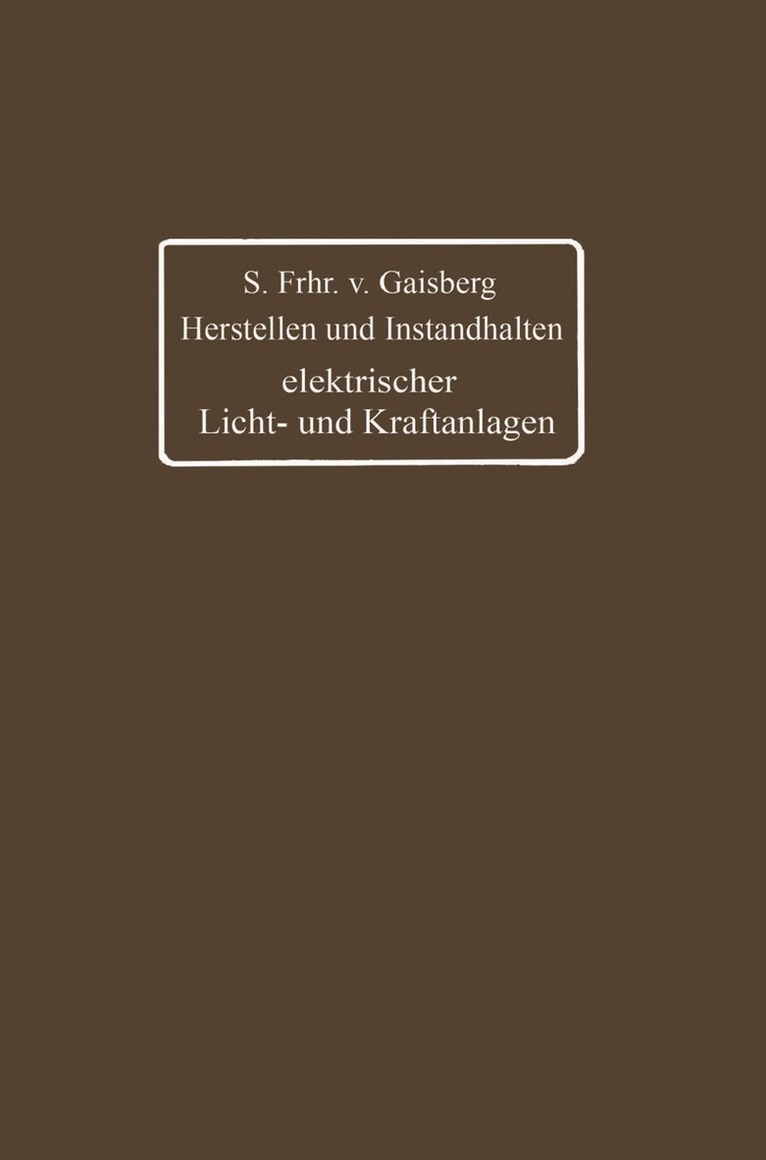 Herstellen und Instandhalten elektrischer Licht- und Kraftanlagen 1