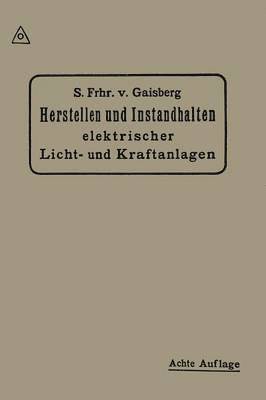 Herstellen und Instandhalten Elektrischer Licht-und Kraftanlagen 1