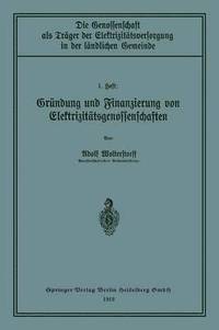 bokomslag Grndung und Finanzierung von Elektrizittsgenossenschaften