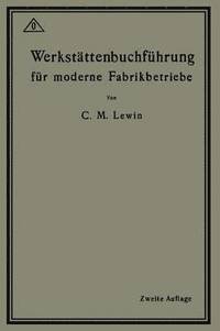 bokomslag Werkstättenbuchführung für moderne Fabrikbetriebe