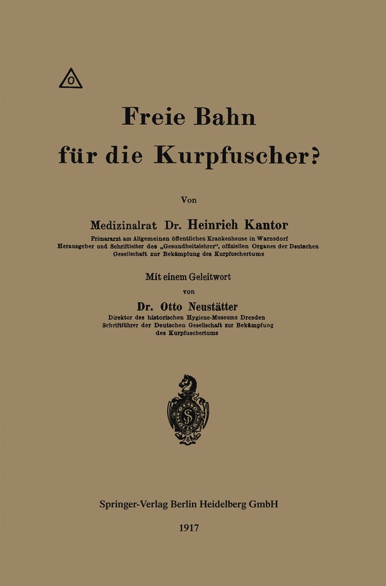 Heinrich Kantor, Otto Neustätter, Otto Neustatter - Freie Bahn für die Kurpfuscher?, Häftad