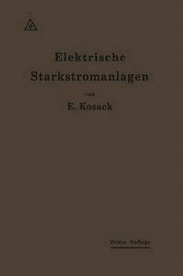 bokomslag Elektrische Starkstromanlagen