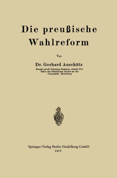 Gerhard Anschütz - Die preußische Wahlreform, Häftad