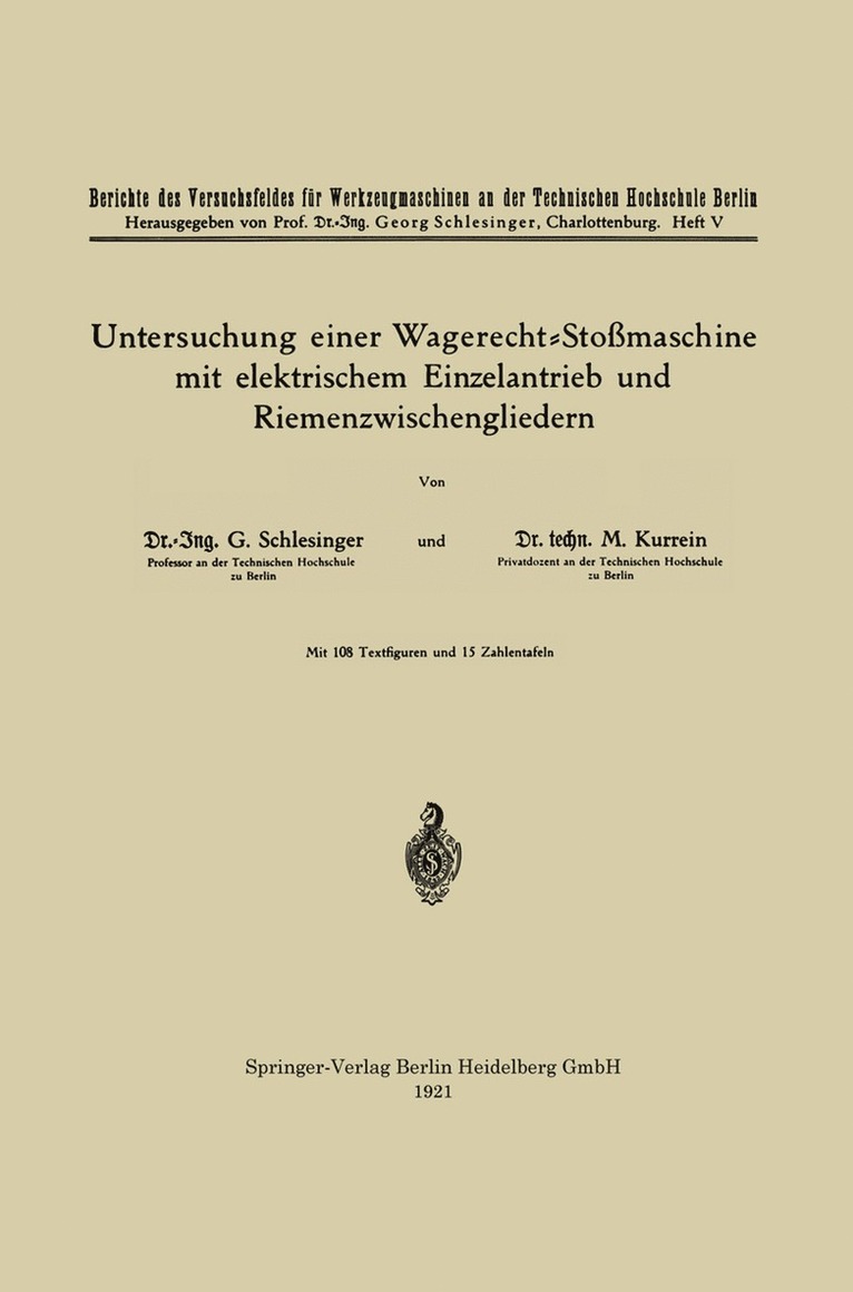 Georg Schlesinger, Max Kurrein - Untersuchung einer Wagerecht-Stoßmaschine mit elektrischem Einzelantrieb und Riemenzwischengliedern, Häftad