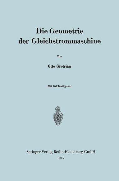 bokomslag Die Geometrie der Gleichstrommaschine