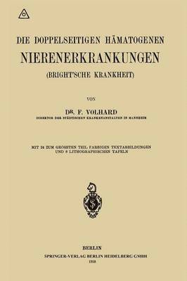 bokomslag Die doppelseitigen hmatogenen Nierenerkrankungen (Brightsche Krankheit)