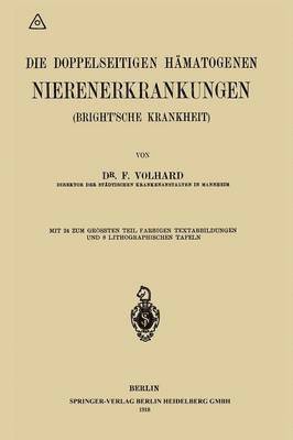 Die doppelseitigen hämatogenen Nierenerkrankungen (Brightsche Krankheit)