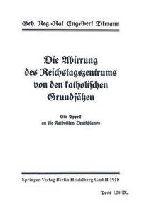 bokomslag Die Abirrung des Reichstagszentrums von den katholischen Grundsätzen