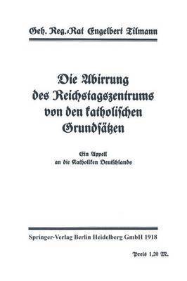 bokomslag Die Abirrung des Reichstagszentrums von den katholischen Grundsätzen