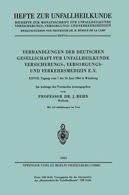 bokomslag Verhandlungen der Deutschen Gesellschaft fr Unfallheilkunde Versicherungs-, Versorgungs- und Verkehrsmedizin E.V.