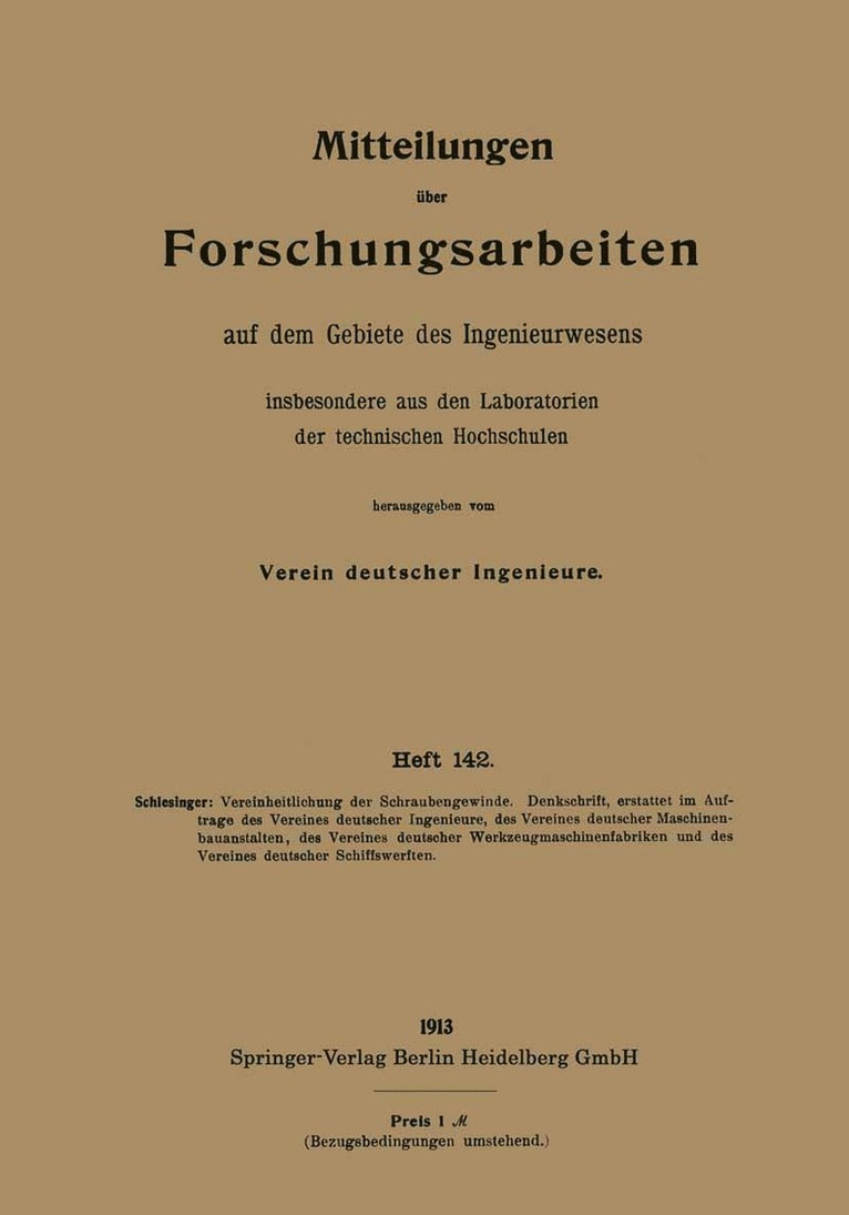 Georg Schlesinger - Mitteilungen über Forschungsarbeiten auf dem Gebiete des Ingenieurwesens, insbesondere aus den Laboratorien der technischen Hochschulen, Häftad
