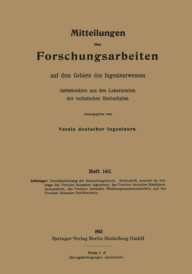 Mitteilungen ber Forschungsarbeiten auf dem Gebiete des Ingenieurwesens, insbesondere aus den Laboratorien der technischen Hochschulen 1