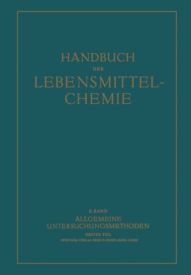 A. Bömer, P. W. Danckwortt, H. Freund, R. Grau, C. Griebel, P. Hirsch, H. Ley, O. Liesche, F. Löwe, R. Strohecker, K. Täufel, A. Thiel, F. Volbert - Allgemeine Untersuchungsmethoden, Häftad